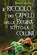 Il ricciolo dei capelli della Regina-sotto-la-collina