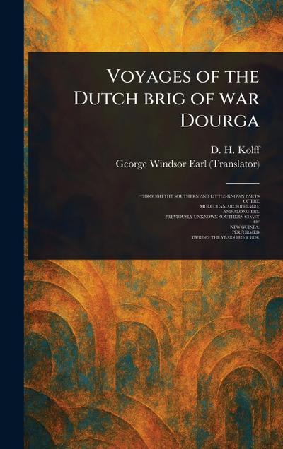 Voyages of the Dutch Brig of War Dourga