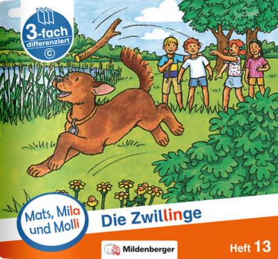 Mats, Mila und Molli - Heft 13: Die Zwillinge - C. H.13
