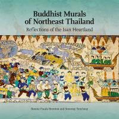 Buddhist Murals of Northeast Thailand