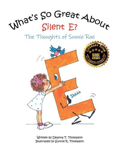 What’s So Great About Silent E?