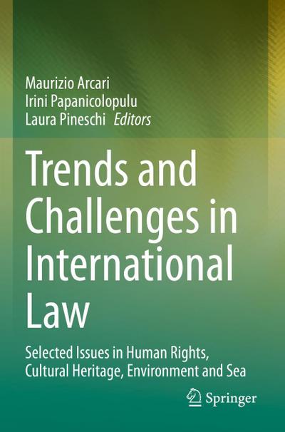 Trends and Challenges in International Law