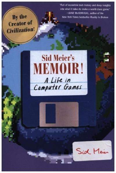 Sid Meier’s Memoir!