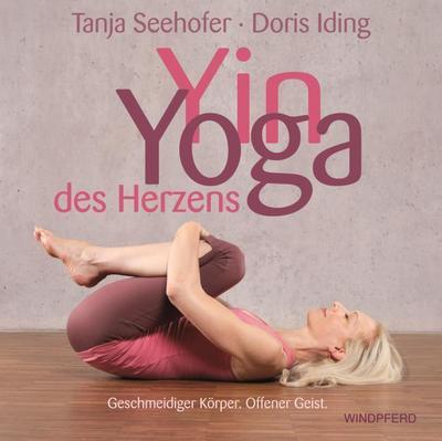 Yin-Yoga  des Herzens
