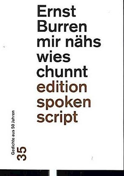 mir nähs wies chunnt