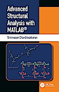 Advanced Structural Analysis with MATLAB®