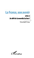 La France, son avenir (Livre 3)