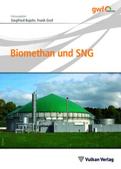 Biomethan und SNG