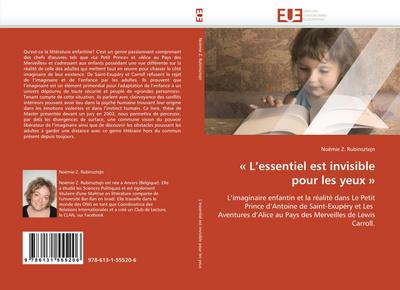 L''essentiel est invisible pour les yeux » - Noëmie Z. Rubinsztejn