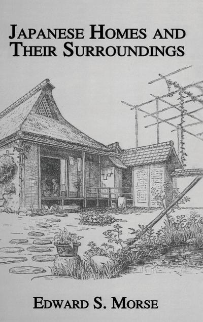 Japanese Homes and Their Surroundings