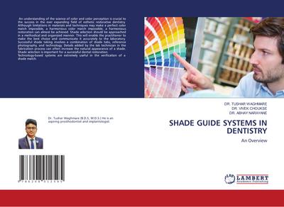 SHADE GUIDE SYSTEMS IN DENTISTRY