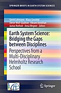 Earth System Science: Bridging the Gaps between Disciplines
