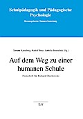 Auf dem Weg zu einer humanen Schule