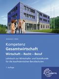 Kompetenz Gesamtwirtschaft – Wirtschaft – Recht –  ...