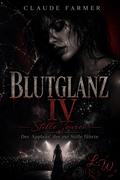 BLUTGLANZ IV - Stille Touren - Der Applaus, der zur Stille führte