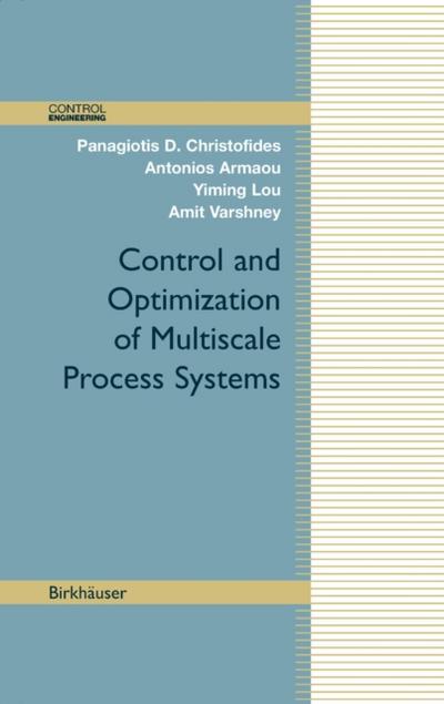 Control and Optimization of Multiscale Process Systems