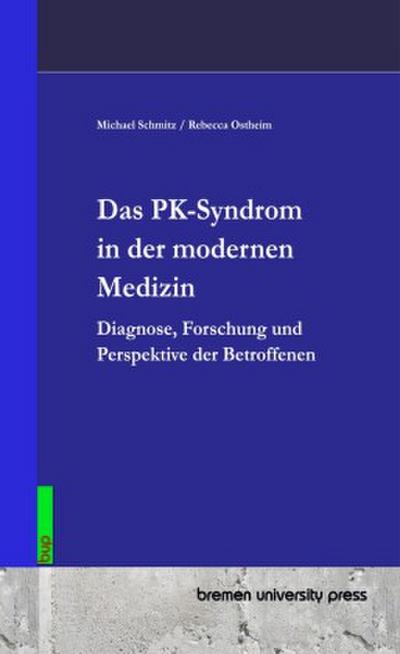 Das PK-Syndrom in der modernen Medizin