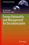 Energy Rationality and Management for Decarbonization
