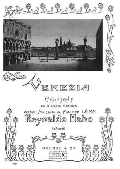 Venezia : Chansons en dialect venitien pour chant et piano