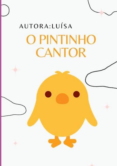 O Pintinho Cantor