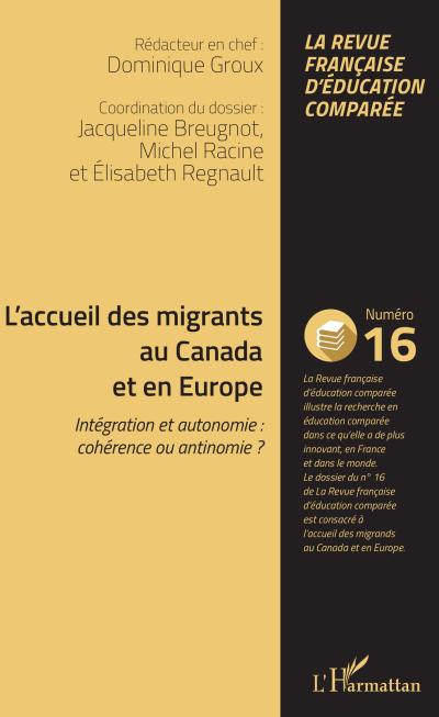 L’accueil des migrants au Canada et en Europe