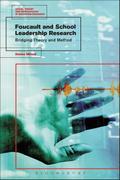 Foucault and School Leadership Research