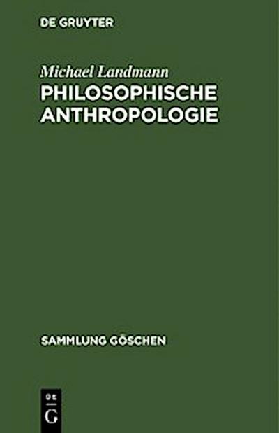 Philosophische Anthropologie