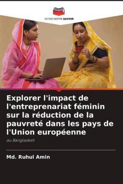 Explorer l’impact de l’entreprenariat féminin sur la réduction de la pauvreté dans les pays de l’Union européenne