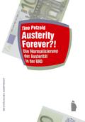 Austerity Forever?!
