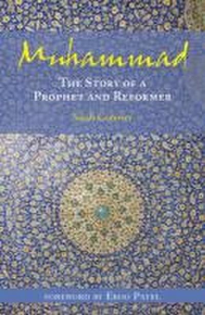 Muhammad: The Story of a Prophet and Reformer