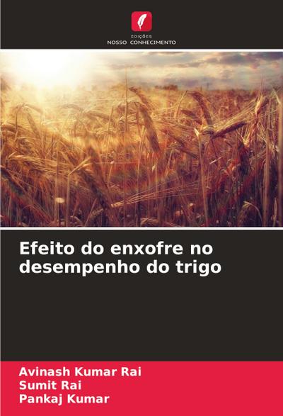 Efeito do enxofre no desempenho do trigo