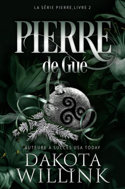 Pierre de Gué (La Série Pierre, #2)