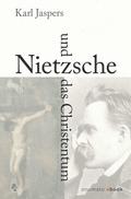 Nietzsche und das Christentum