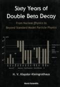 Sixty Years Of Double Beta Decay: From Nuclear Phy