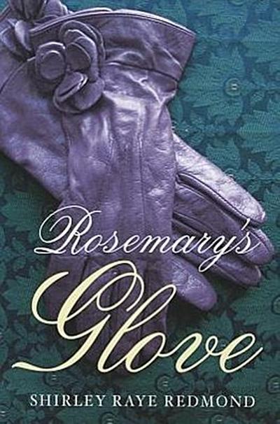 Rosemary’s Glove