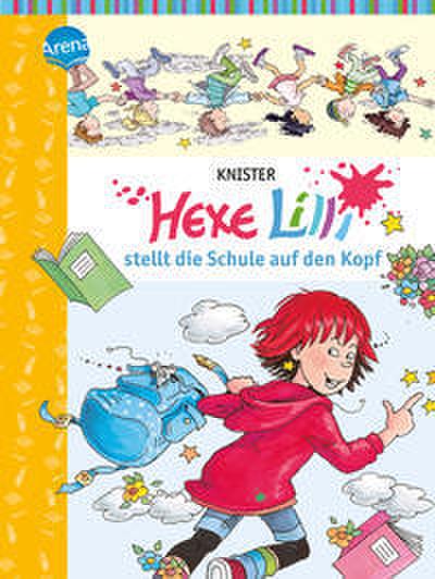 Hexe Lilli 01: Hexe Lilli stellt die Schule auf den Kopf