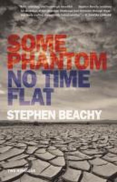 Beachy, S: Some Phantom/No Time Flat
