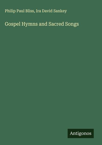 Gospel Hymns and Sacred Songs