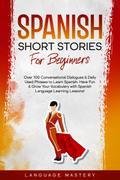 Spanish Short Stories for Beginners