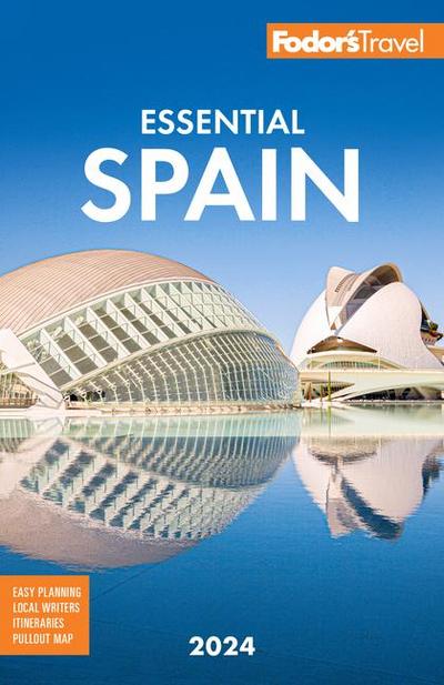 Fodor’s Essential Spain 2024