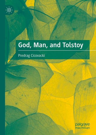 God, Man, and Tolstoy