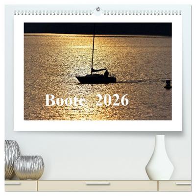 Boote 2026 (hochwertiger Premium Wandkalender 2026 DIN A2 quer), Kunstdruck in Hochglanz