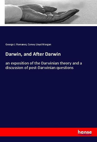 Darwin, and After Darwin