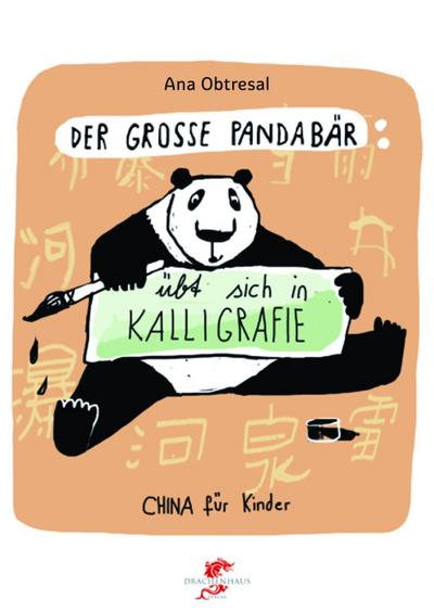 Der große Pandabär übt sich in Kalligrafie
