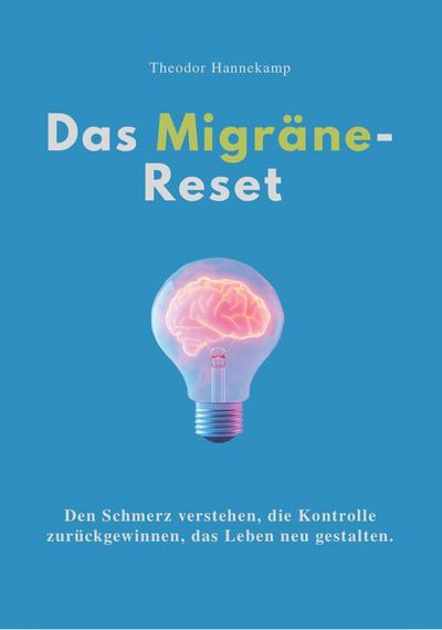 DAS MIGRÄNE-RESET