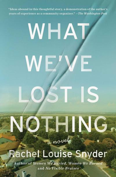 What We’ve Lost Is Nothing
