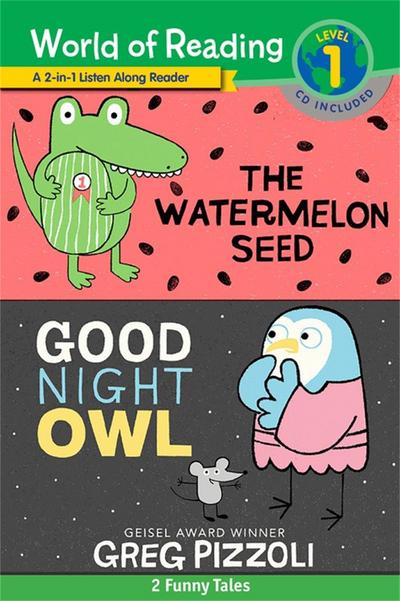 The Watermelon Seed and Good Night Owl 2-In-1 Listen-Along Reader