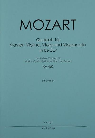 Quartett Es-Dur KV452 für Oboe, Klarinette, Horn, Fagott und Klavierfür Violine, Viola, Violoncello und Klavier