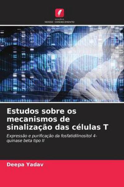 Estudos sobre os mecanismos de sinalização das células T