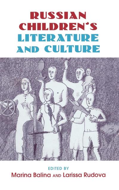 Russian Children’s Literature and Culture